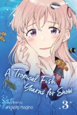 Image of A tropical fish yearns for snow Volume 3 by Makoto Hagino