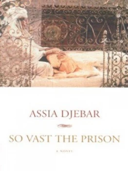 Image of So Vast the Prison by Assia Djebar Paperback
