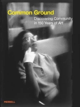 Image of Common Ground by Philip Brookman Hardback