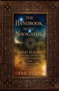 Image of The Handbook of the Navigator by Eric J Pepin and Christopher E Robison and Eric T Robison Book