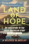 Image of land of hope an invitation to the great american story young readers editio