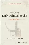 Image of studying early printed books 1450 1800 a practical guide