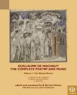 Image of complete poetry and music of guillaume de machaut volume 1 the debate poems