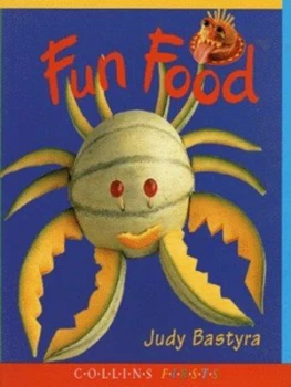 Image of Fun Food by Judy Bastyra Book