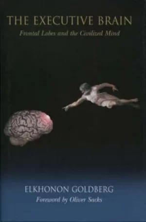 Image of The executive brain by Elkhonon Goldberg
