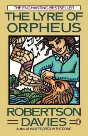 Image of The lyre of Orpheus by Robertson Davies