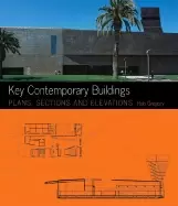 Image of key contemporary buildings plans sections and elevations
