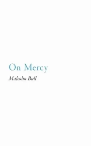Image of On Mercy by Malcolm Bull