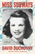 Image of miss subways a novel duchovny david