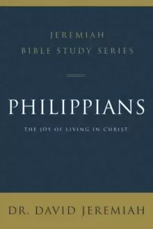 Image of Philippians : The Joy of Living in Christ