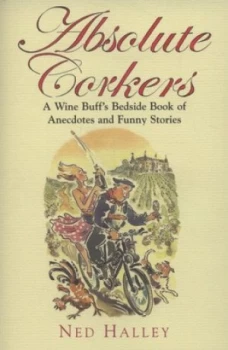 Image of Absolute Corkers by Ned Halley Paperback