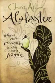 Image of Alabaster : What is most precious is also most fragile