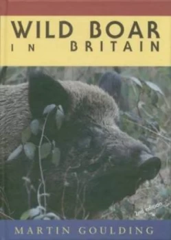 Image of Wild Boar in Britain by Martin Goulding Hardback