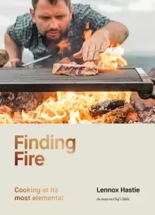 Image of Finding Fire : Cooking at its most elemental