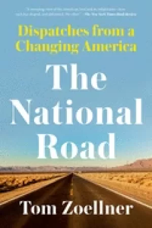 Image of national road dispatches from a changing america