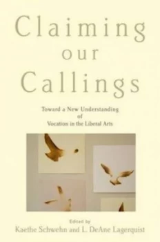 Image of Claiming Our Callings by Kaethe Schwehn Book