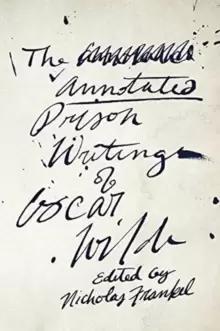 Image of The Annotated Prison Writings of Oscar Wilde