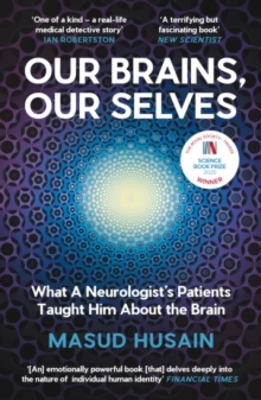 Image of Our Brains, Our Selves : What a Neurologists Patients Taught Him About the Brain Paperback / softback