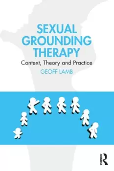 Image of Sexual Grounding TherapyContext Theory and Practice