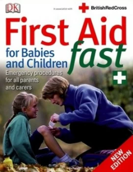 Image of First Aid for Babies and Children Fast by Vivien J Armstrong and British Red Cross Society Paperback