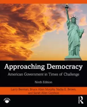 Image of Approaching DemocracyAmerican Government in Times of Challenge