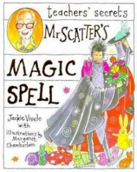 Image of Mr Scatters Magic Spell by Jackie Vinelo Book