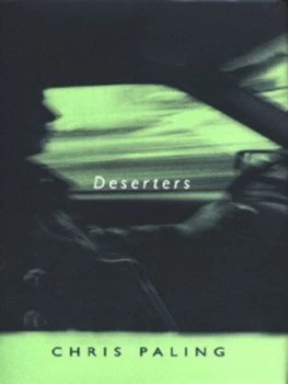 Image of Deserters by Chris Paling Hardback