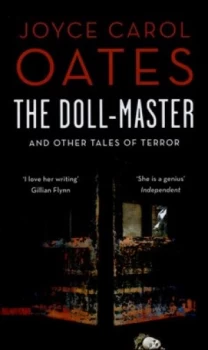Image of The Doll-Master and Other Tales of Terror by Joyce Carol Oates Hardback
