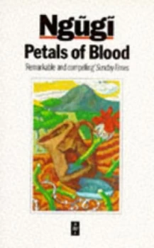 Image of Petals of Blood by Ngugi Wa Thiongo Paperback