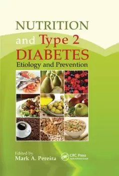 Image of Nutrition and Type 2 DiabetesEtiology and Prevention