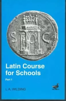 Image of Latin course for schools Part 1 by L. A Wilding