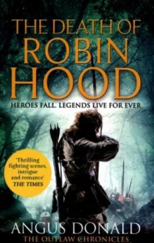 Image of The Death of Robin Hood by Angus Donald Book