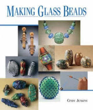 Image of Making Glass Beads by Cindy Jenkins Paperback