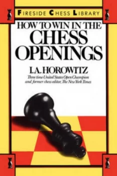 Image of How to Win in the Chess Openings by I. A. Horowitz Book