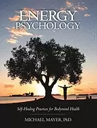 Image of energy psychology self healing practices for bodymind health