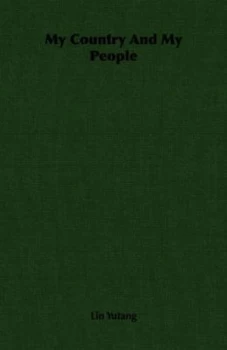 Image of My Country and My People. by Lin Yutang. Book