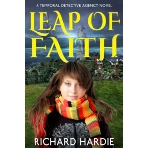 Image of Leap of Faith : A Temporal Detective Agency Novel : 1