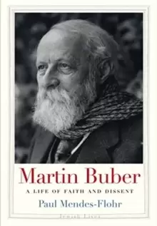 Image of Martin Buber : A Life of Faith and Dissent