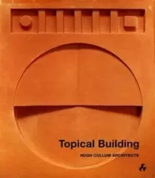Image of Topical Building : Hugh Cullum Architects