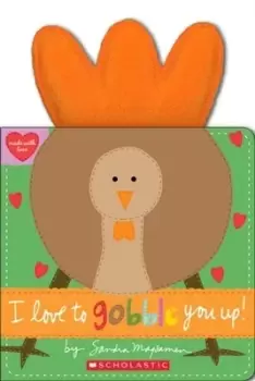 Image of I Love to Gobble You Up! - Book - Used