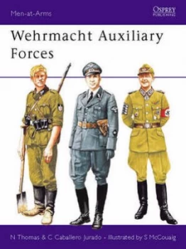 Image of Wehrmacht Auxiliary Forces by Nigel Thomas Paperback