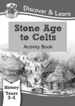 Image of Ks2 Discover and Learn History - Stone Age to Celts Activity Book Year 3 and 4 new Curriculum Hardback