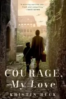 Image of Courage, My Love