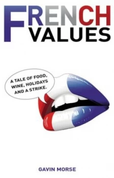 Image of French Values by Gavin Morse Book