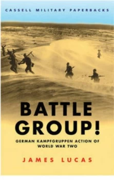 Image of Battle Group by James Lucas Book