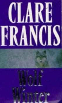 Image of Wolf Winter by Clare Francis Book