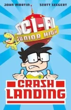 Image of Sci-Fi Junior High #2: Crash Landing