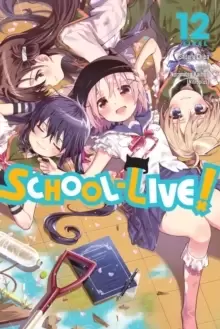 Image of School-Live!, Vol. 12