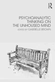 Image of Psychoanalytic Thinking on the Unhoused Mind