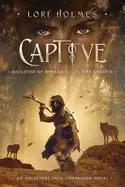 Image of captive daughter of ninmah as told by khalvir an ancestors saga companion n